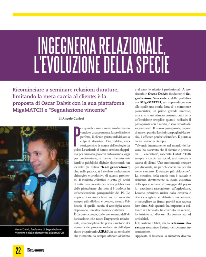 La pagina 22 del numero di agosto 2026 di Economy: titolo «Ingegneria
                        relazionale, l'evoluzione della specie», firmato Angelo Curiosi, con una
                        fotografia di Oscar Dalvit intervistato