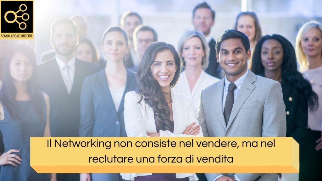Il Networking non consiste nel vendere