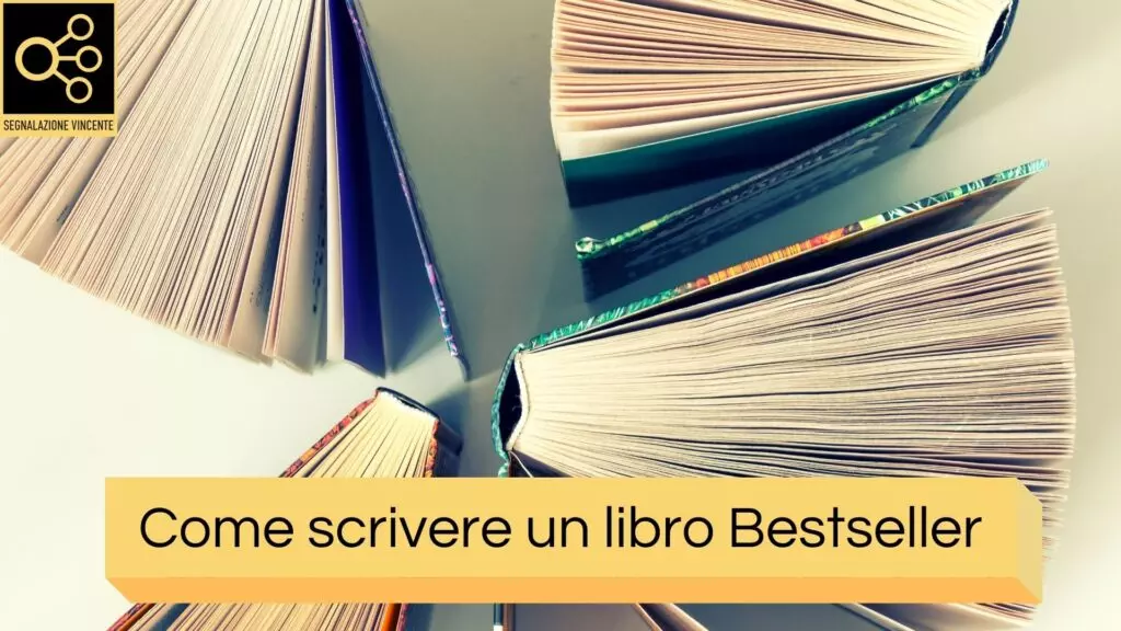 Come scrivere un libro Bestseller